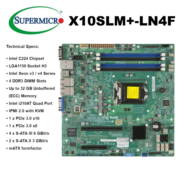 X10SLM+-LN4F C224 Xeon E3-1200 v3 / v4 IPMI PCIe 3.0 mATX Motherboard